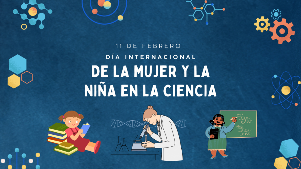 Se realizará una jornada de actividades en el marco del Día Internacional de la Mujer y la Niña en la Ciencia